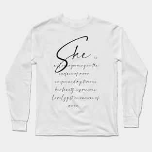 She is Long Sleeve T-Shirt